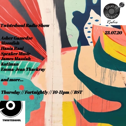 Twistedsoul on Blue In Green Radio.