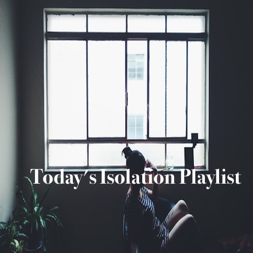 Twistedsoul Self-Isolation Playlists.