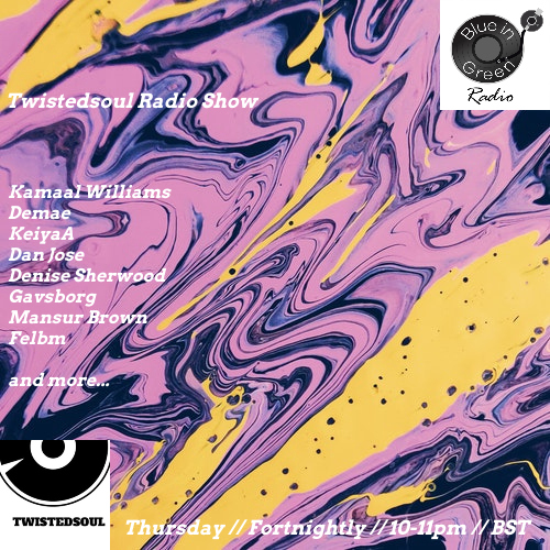Twistedsoul on Blue In Green Radio 17.09.20.