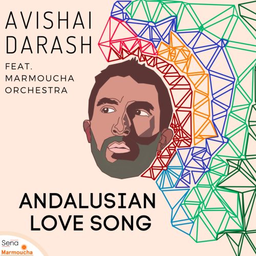 'Andalusian Love Song' by Avishai Darash & The Marmoucha Orchestra