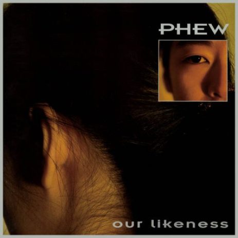 Legendary Japanese singer Phew has announced the reissue of her album Our Likeness.